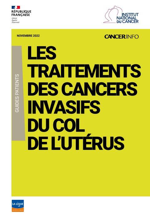 Brochure - Les traitements des cancers invasifs du col de l'utérus