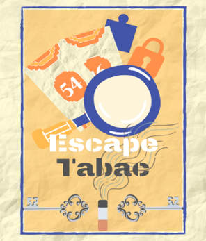Affiche de l'Escape Game Tabac
