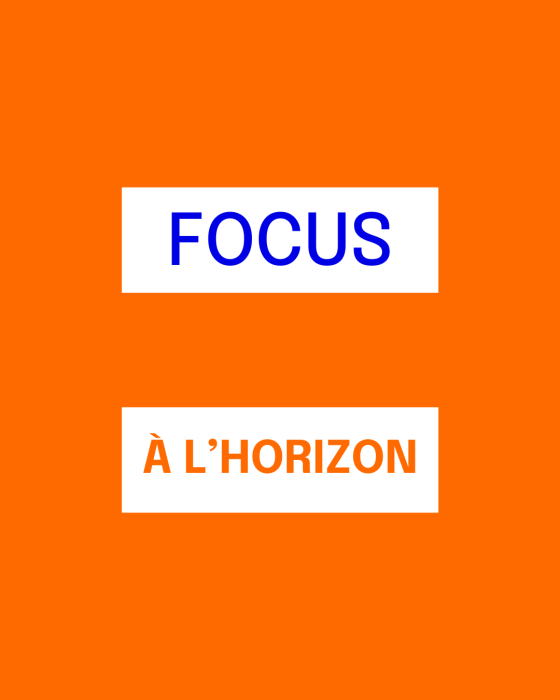 focus à l'horizon