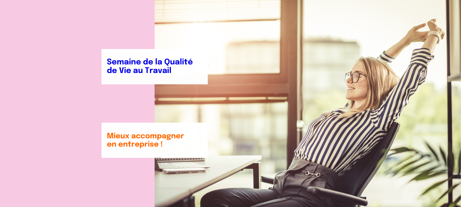 Semaine de la Qualité de Vie au Travail