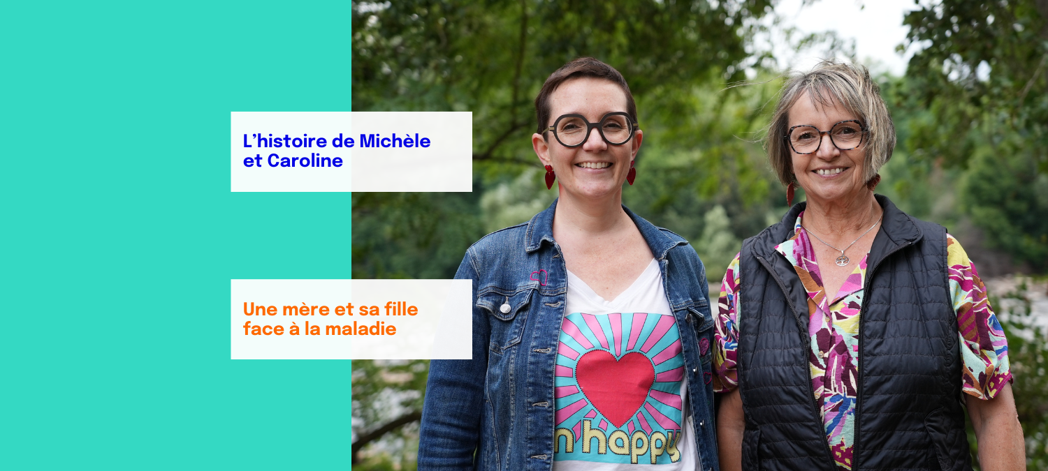 Proche aidant Michèle et Caroline