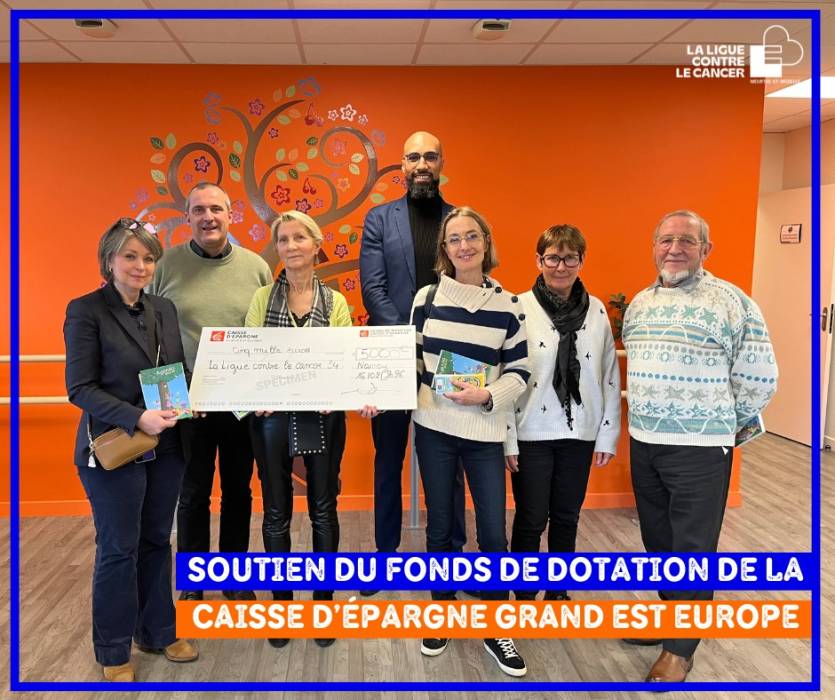 Fonds de dotation de la Caisse d’Epargne Grand Est Europe - Comité54 Ligue contre le cancer