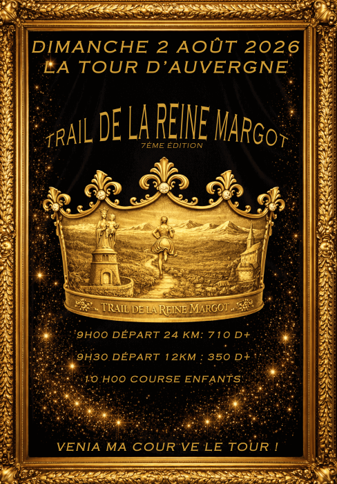 Trail de la Reine Margot